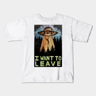 i want to leave ufo abduction design rectal probe awesome Kids T-Shirt